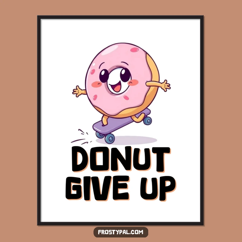Funny Donut Skater Poster - Inspire Your Space with Humor!