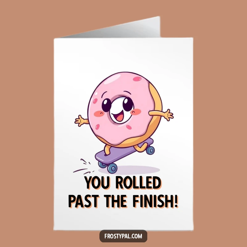 Free Printable Congrats Card: Funny Donut Skater - Humorous DIY Downloadable Gift