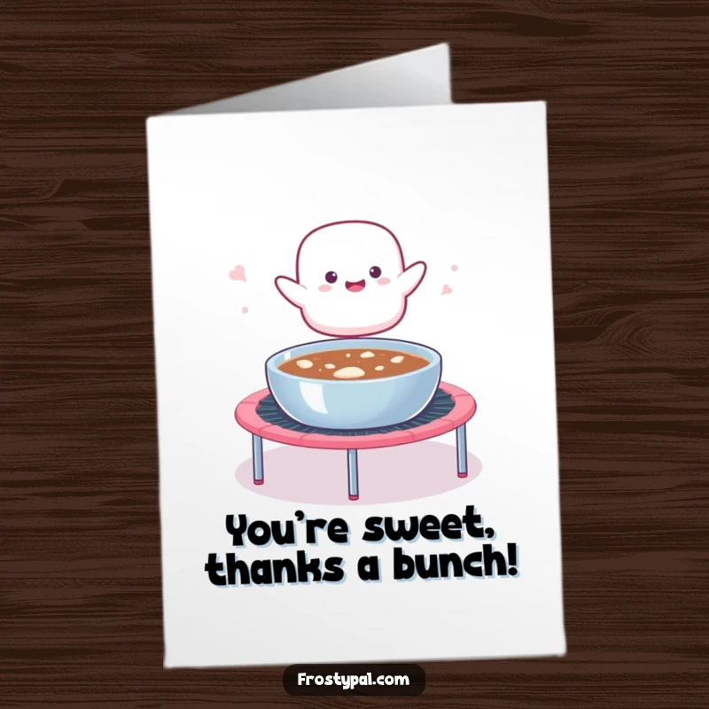 Funny Free Printable Thank You Card: A marshmallow blob launching from a trampoline into a hot cocoa bowl, expressing thanks.